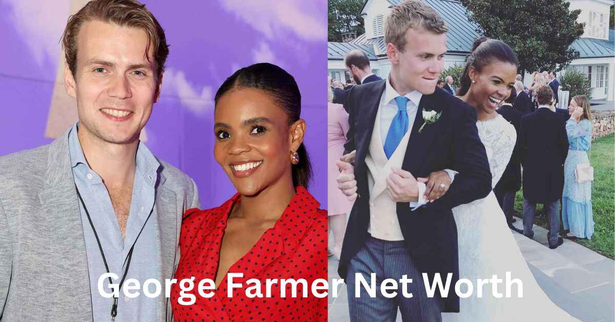 George Farmer Net Worth