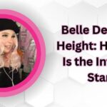 Belle Delphine Height How Tall Is the Internet Star