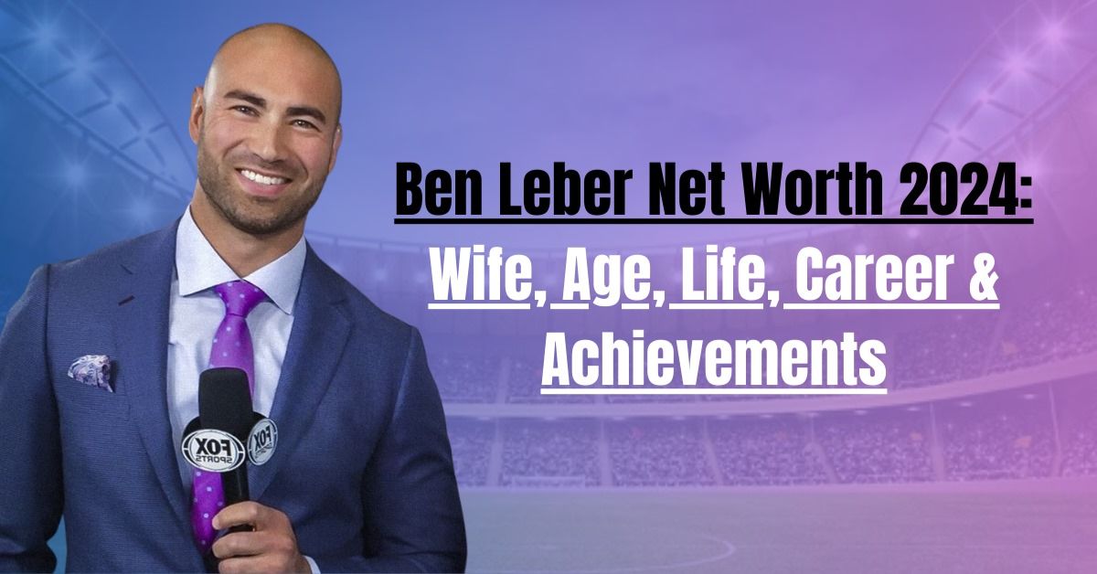 Ben Leber Net Worth 2024 Wife, Age, Life, Career & Achievements