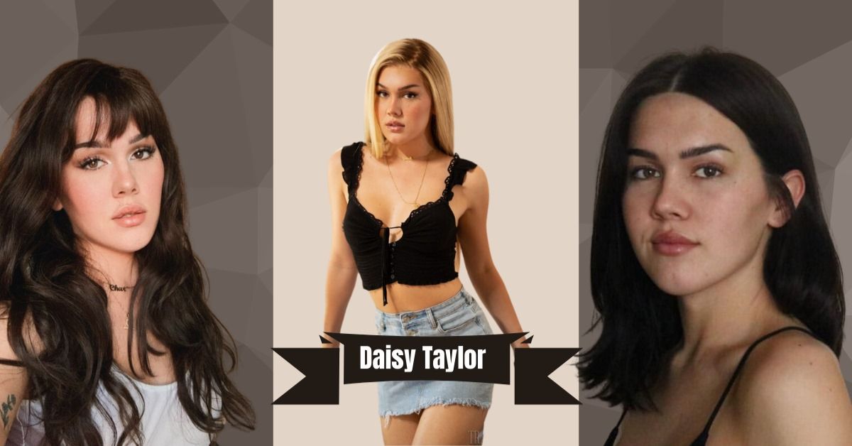 Who is Daisy Taylor