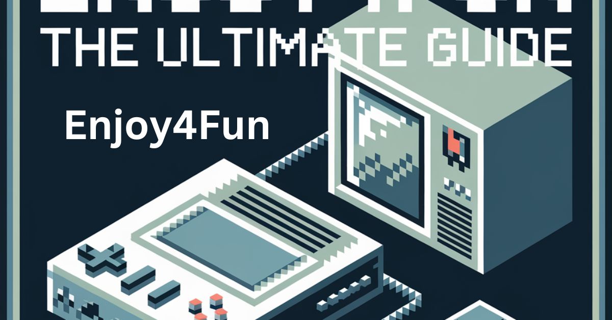 How to Get Started with Enjoy4Fun