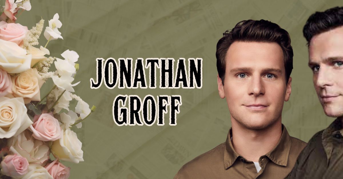 Jonathan Groff Biography, Career, and Personal Life