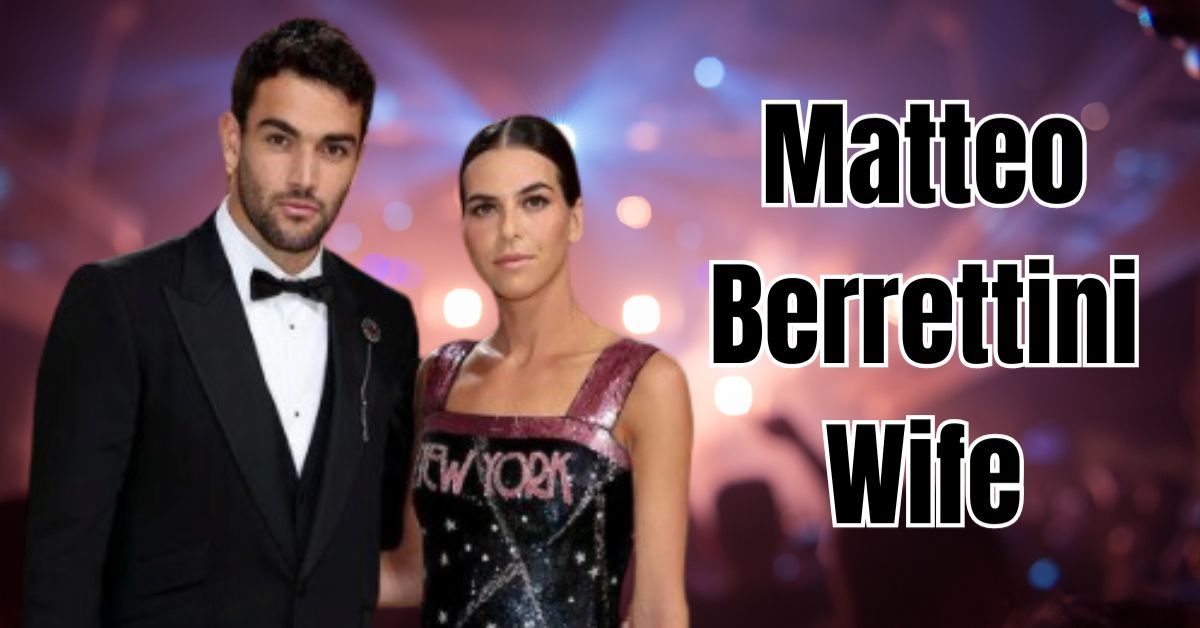 Matteo Berrettini Wife, Age, Height, Weight, Net Worth, Career, And More